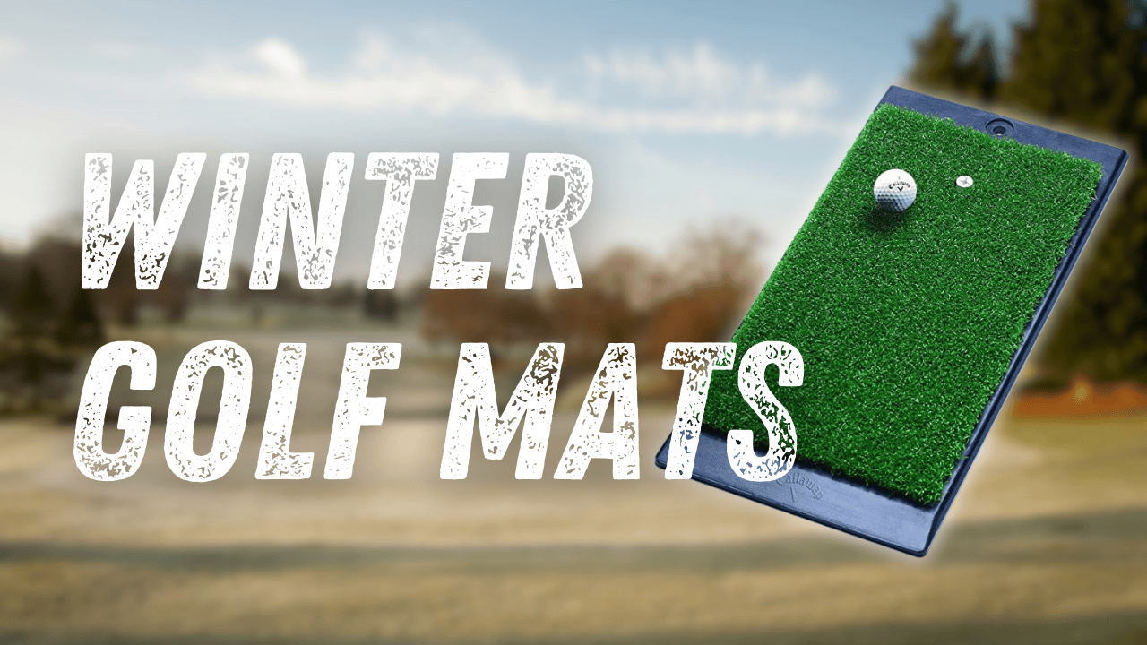 A Callaway FT Lauch winter golf mat shown on top of a golf course image, with the text 'Winter Golf Mats' displayed.
